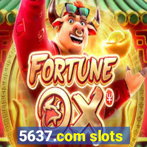 5637.com slots